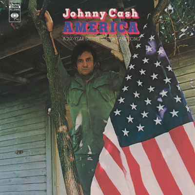 アルバム/America: A 200-Year Salute In Story & Song/Johnny Cash