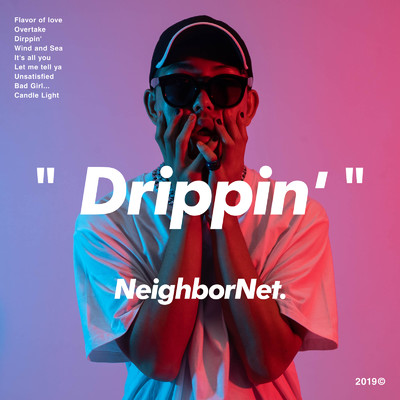 Drippin'/NeighborNet.