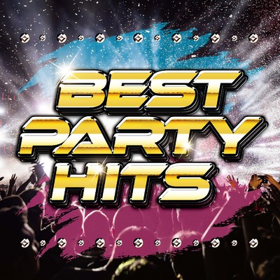 アルバム/BEST PARTY HITS/Party Town