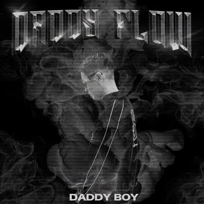 シングル/Daddy Flow/Daddy Boy