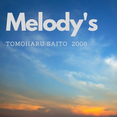 Melody's/斎藤智春