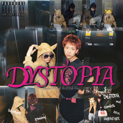 DYSTOPIA/$ugarplanet & P1nkboy