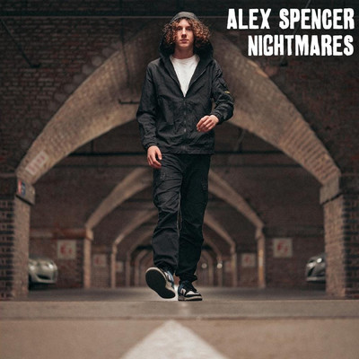Nightmares/Alex Spencer