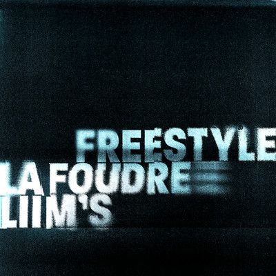 シングル/Freestyle La Foudre (Explicit)/Liim's