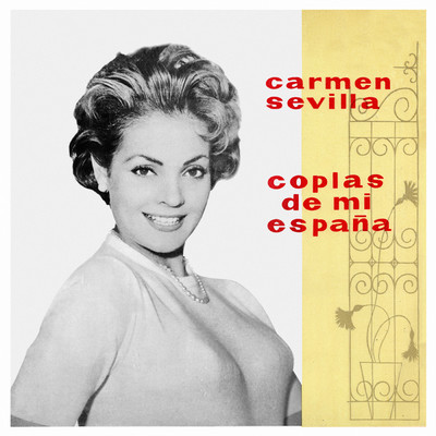 Coplas (De La Pelicula ”Pan Amor Y Andalucia” ／ Remastered 1998)/Carmen Sevilla