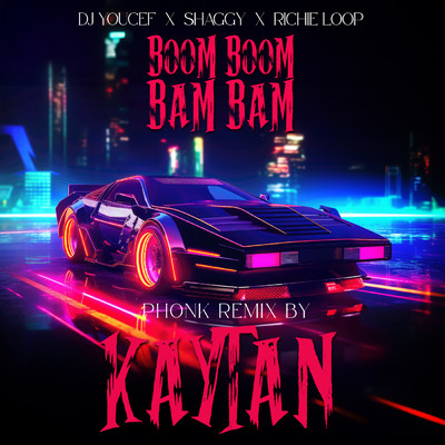 シングル/Boom Boom Bam Bam (Phonk Remix)/DJ Youcef／シャギー／RICHIE LOOP