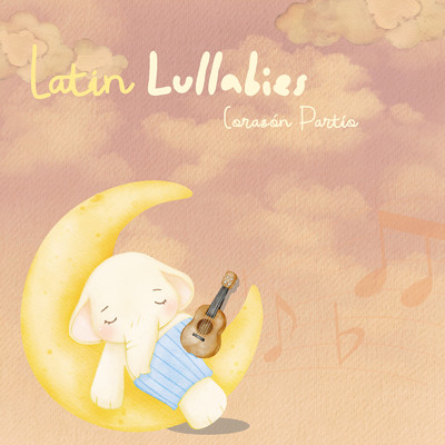 シングル/Corazon Partio/Latin Lullabies