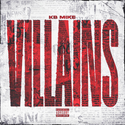 Villains (Explicit)/KB Mike