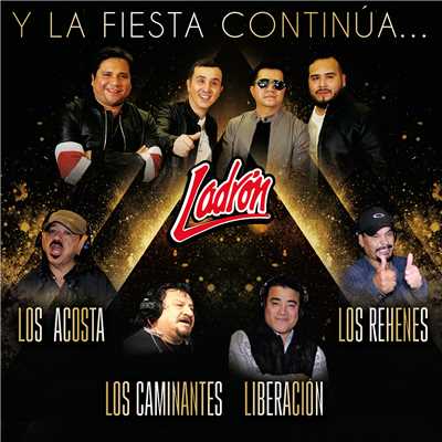 シングル/Y La Fiesta Continua.../Ladron／Los Caminantes／Los Acosta／Liberacion／Los Rehenes