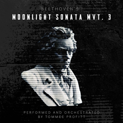 シングル/Moonlight Sonata Mvt. 3/Tommee Profitt