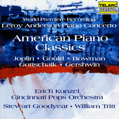 Gershwin: Second Rhapsody for Piano & Orchestra ”Rhapsody in Rivets” (1931 Original Version)/シンシナティ・ポップス・オーケストラ／エリック・カンゼル／Stewart Goodyear