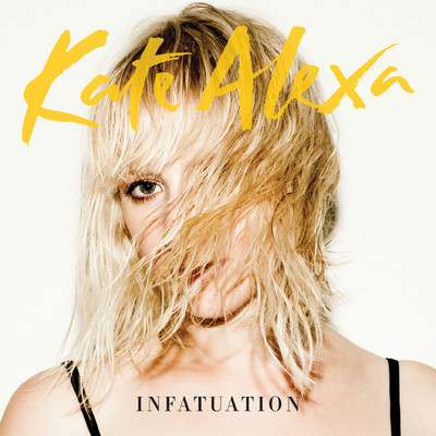 アルバム/Infatuation (Explicit)/Kate Alexa