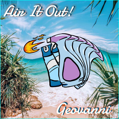 Air It Out！/Geovanni