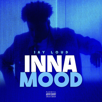 シングル/Inna Mood/Jay Loud