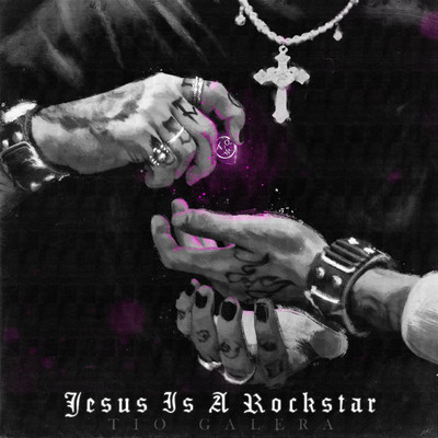 Jesus is a Rockstar/Tio Galera