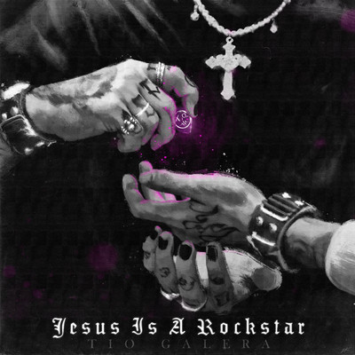 アルバム/Jesus is a Rockstar/Tio Galera