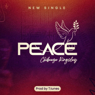 シングル/Peace/Chibueze Kingsley