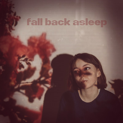Fall Back Asleep/Patricia Lalor