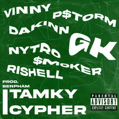 TAM KY CYPHER (feat. PStorm, DaKinn, NyTro, RiShell, Vinny, GK)/Smoker