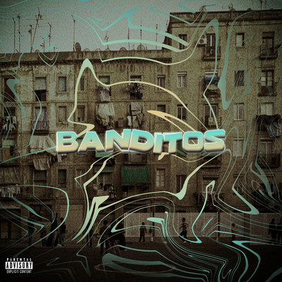 シングル/Banditos/Aiman42 & Billal Sk