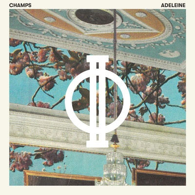 シングル/Adeleine/CHAMPS