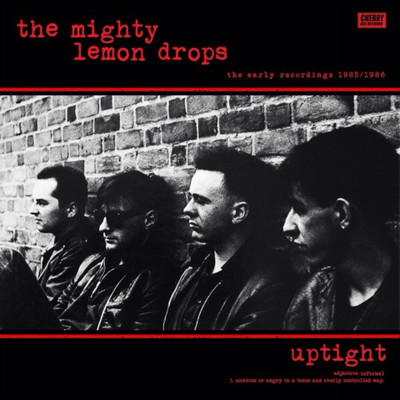 アルバム/Uptight/The Mighty Lemon Drops