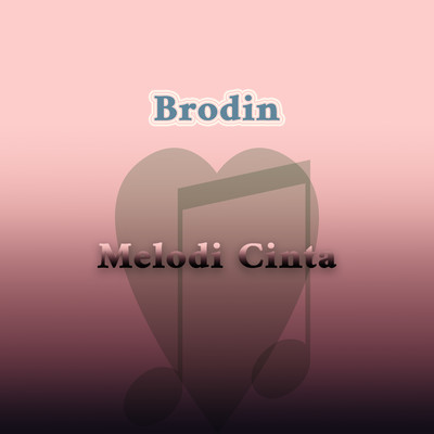 アルバム/Melodi Cinta/Brodin F