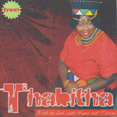 Ndinotenda (Thank You)/Thabitha