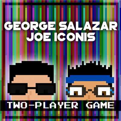 Two-Player Game/George Salazar & Joe Iconis