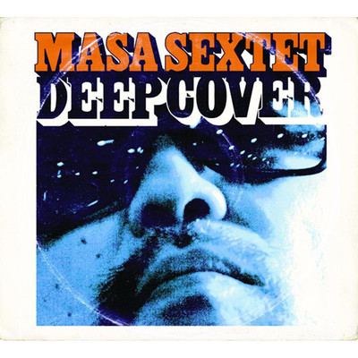 アルバム/Deep Cover/MASA SEXTET
