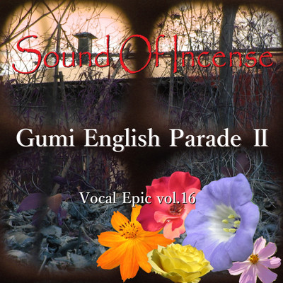 アルバム/Gumi English Parade 2/Megpoid feat. Sound Of Incense