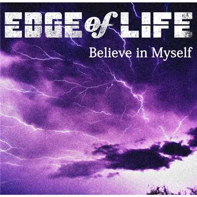 シングル/Believe in Myself(アニメ version)/EDGE of LIFE
