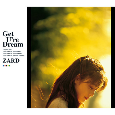 アルバム/Get  U're  Dream/ZARD
