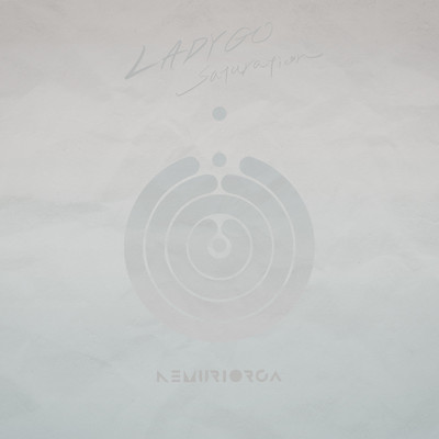 アルバム/LADY GO ／ saturation/NEMURIORCA
