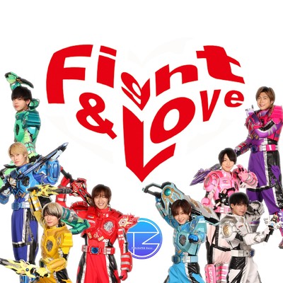 Fight & Love/特撮Boyz