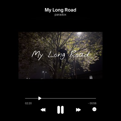 シングル/My Long Road/Paradox