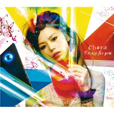 シングル/Crazy for you/Chara