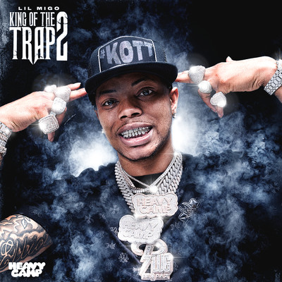 King Of The Trap 2 (Clean)/Lil Migo