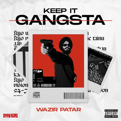 Keep It Gangsta (Explicit)/Wazir Patar