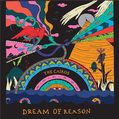 Dream Of Reason/The Cairos
