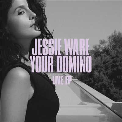 Your Domino (Live)/ジェシー・ウェア