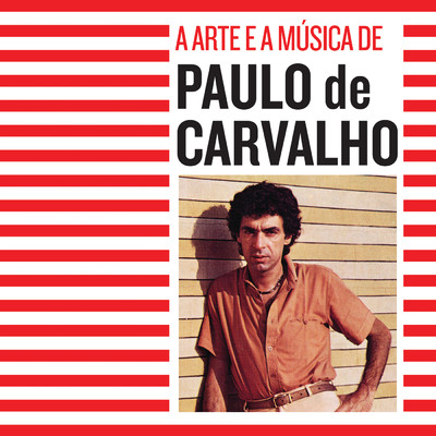 アルバム/A Arte E A Musica De Paulo De Carvalho/Paulo De Carvalho