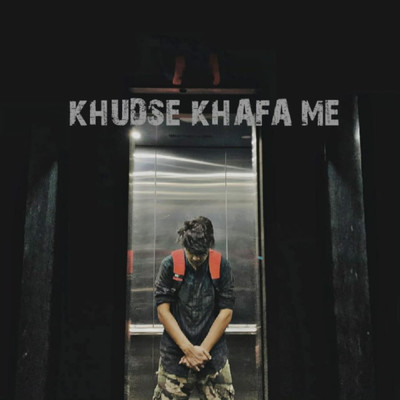 Khudse Khafa Me/BIAS