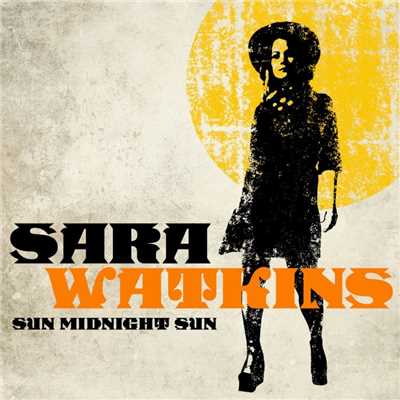 Sun Midnight Sun/Sara Watkins