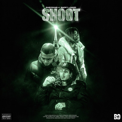 Shoot (feat. Sacky, Gazo, Nko)/Baby Gang