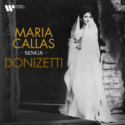アルバム/Maria Callas Sings Donizetti/Maria Callas