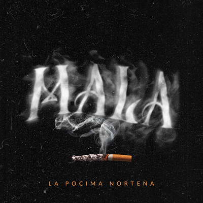 シングル/Mala/La Pocima Nortena