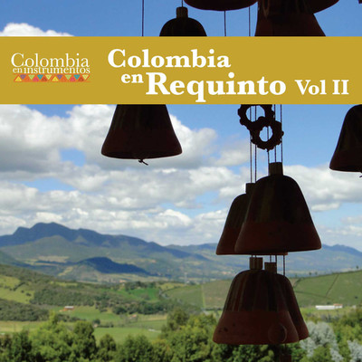 Colombia en Requinto Vol.II (Colombia en Instrumentos 16)/Camilo Andres Cifuentes