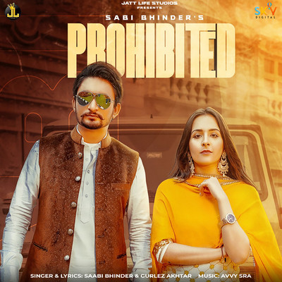 Prohibited/Saabi Bhinder & Gurlez Akhtar