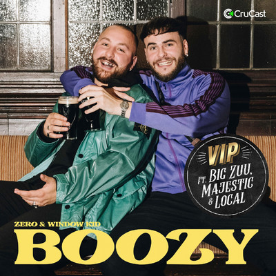 シングル/Boozy VIP (feat. Big Zuu & Local)/Zero, Window Kid, Majestic